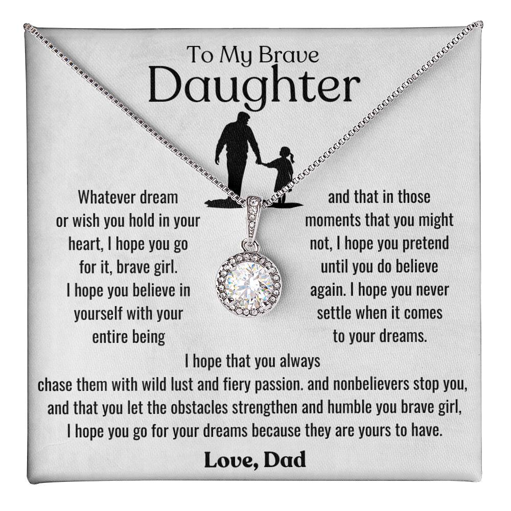 To my brave daughter - Eternal Hope Necklace